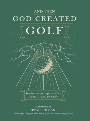 cover image of . . . and Then God Created Golf